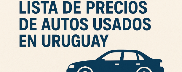 precios,autos,uruguay,comprar,usado,listas - Lista de Precios de Autos Usados en Uruguay - Autos